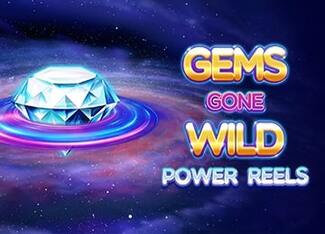 Gems Gone Wild Power Reels